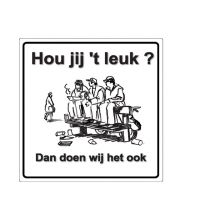 Buurtbord S.07 hou jij -t leuk hang (Ovidius)