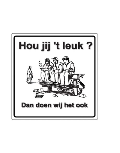 Buurtbord S.07 hou jij -t leuk hang (Ovidius)