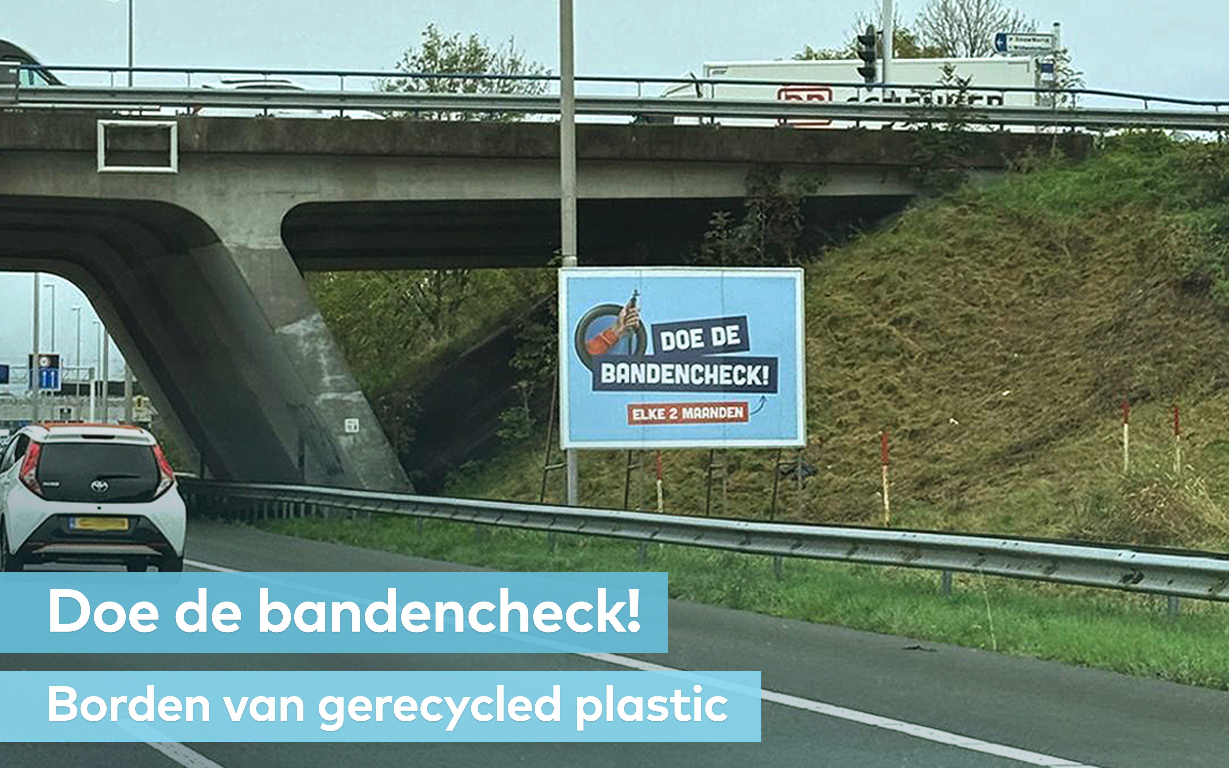 'Doe de bandencheck!' van gerecycled plastic 